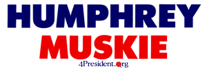 Humphrey Muskie 1968 (Click to Return to 1968 Page)